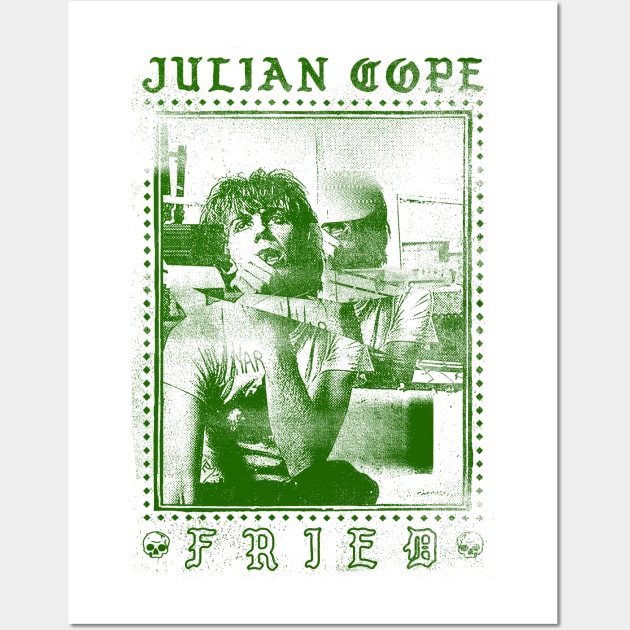 Julian Cope †††††† Fried ††††† Original Punksthetic Design Wall Art by DankFutura